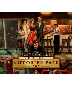 First Class Trouble - Supporter Pack DLC Steam Key GLOBAL